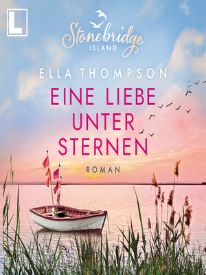 cover image of Eine Liebe unter Sternen--Stonebridge Island, Band 3 (ungekürzt)